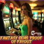 Fantasy Gems proof of Payout
