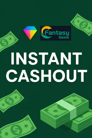 Fantasy Gems Instant Cashout — Does It Actually Work in 2025?