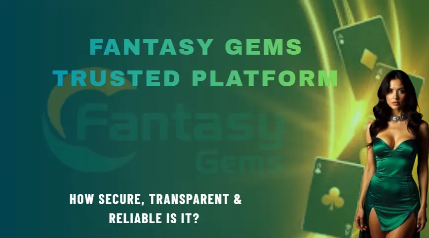 Fantasy Gems trusted platform